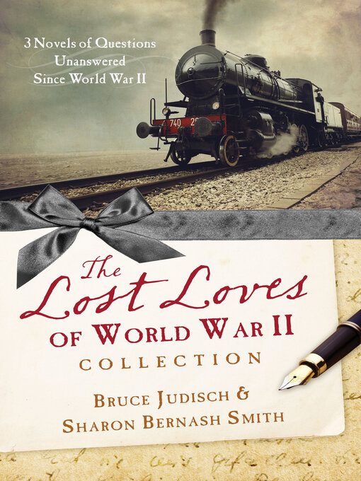 Title details for Lost Loves of World War II Collection by Bruce Judisch - Available